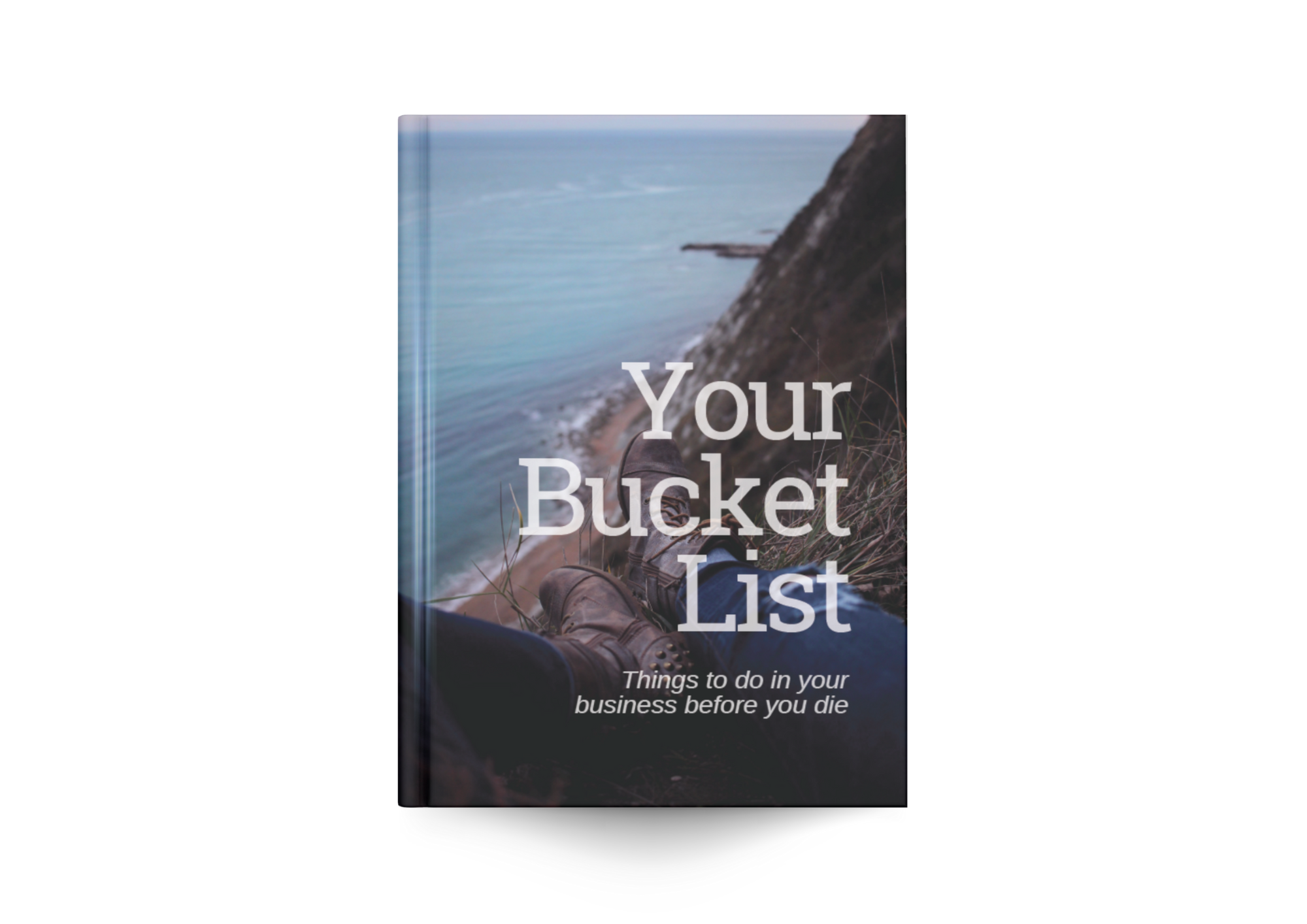 Your Bucket List